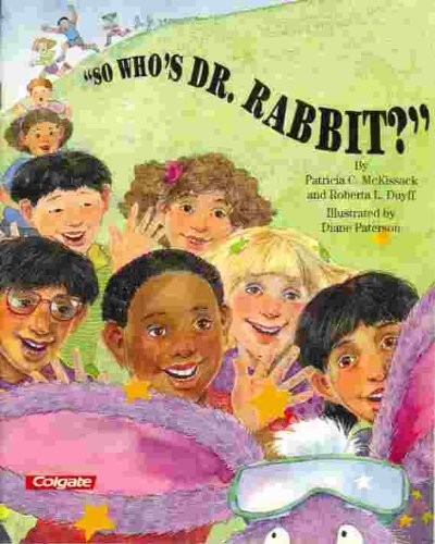 Stock image for So Who's Dr. Rabbit? for sale by Burm Booksellers