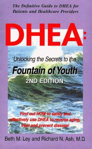 Imagen de archivo de DHEA: Unlocking the Secrets to the Fountain of Youth a la venta por 2Vbooks