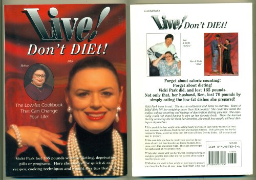 Stock image for Live Don't Diet: The Low Fat Cookbook That Can Change Your Life for sale by SecondSale