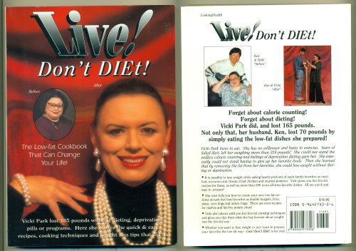 Stock image for Live! Don't Diet!: The Low-Fat Cookbook That Can Change Your Life for sale by ThriftBooks-Dallas