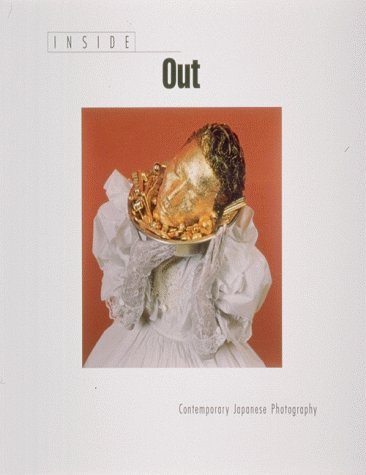Inside Out: Contemporary Japanese Photography (9780964277205) by Leach, Mark Richard