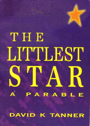 Stock image for The Littlest Star: A Parable for sale by Bookmarc's