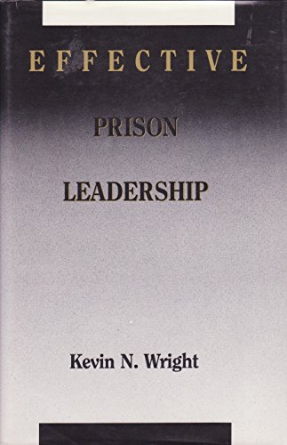 Stock image for Effective Prison Leadership for sale by Better World Books