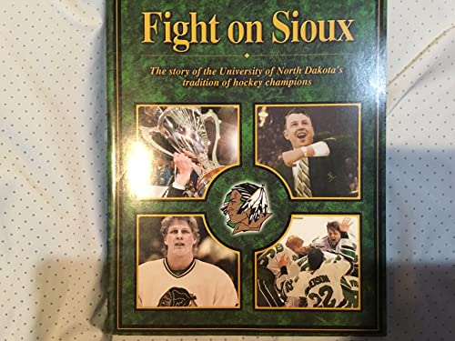 9780964286054: Fight on Sioux