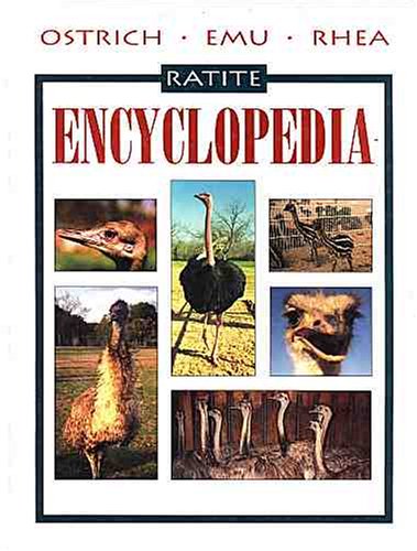 9780964294028: Title: Ratite Encyclopedia