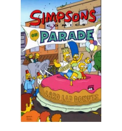 Stock image for Simpsons Comics on Parade for sale by ThriftBooks-Atlanta