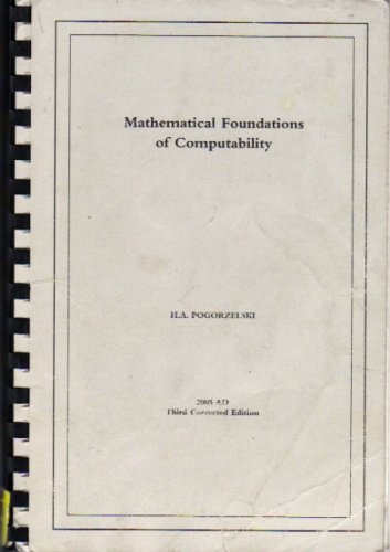 Stock image for Mathematical Foundations of Computability [Unknown Binding] [Jan 01, 2005] for sale by Sperry Books