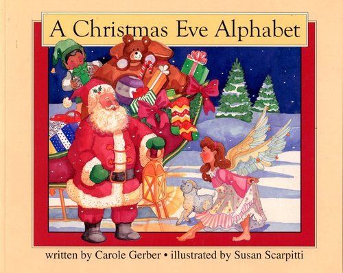Christmas Eve Alphabet (9780964302808) by Gerber, Carole