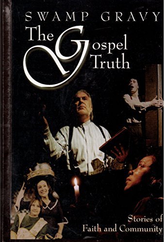 Imagen de archivo de Swamp Gravy: The Gospel Truth a la venta por Better World Books