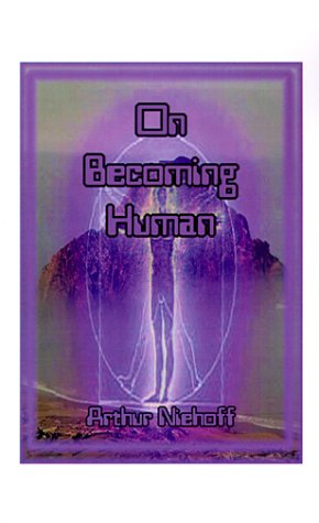 Stock image for On Becoming Human: A Journey of 5,000,000 Years for sale by HPB-Ruby