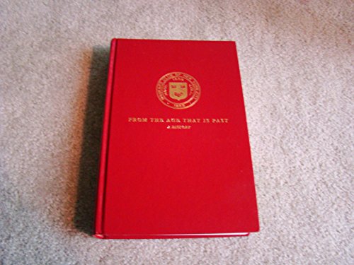 Stock image for From the Age That Is Past : Harvard Club of New York City, a History for sale by Better World Books