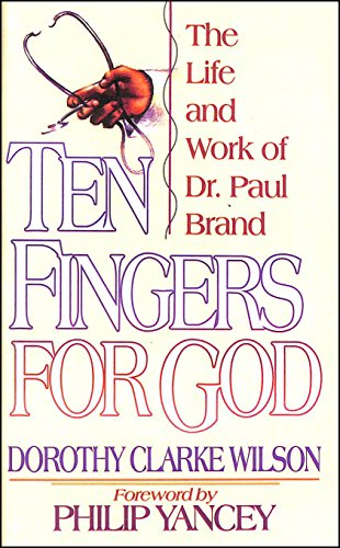 Beispielbild fr Ten Fingers for God: The Life and Work of Dr. Paul Brand zum Verkauf von ZBK Books