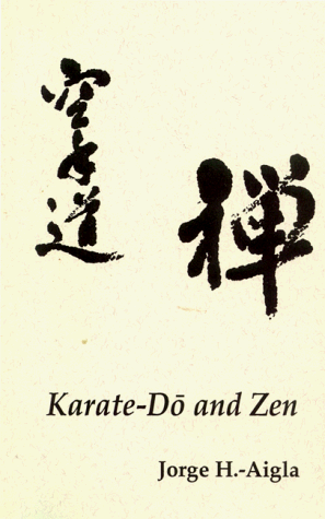 Imagen de archivo de Karate-Do and Zen: An inquiry a la venta por HPB-Red