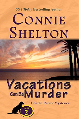 9780964316119: VACATIONS CAN BE MURDER-C (Charlie Parker Mystery)