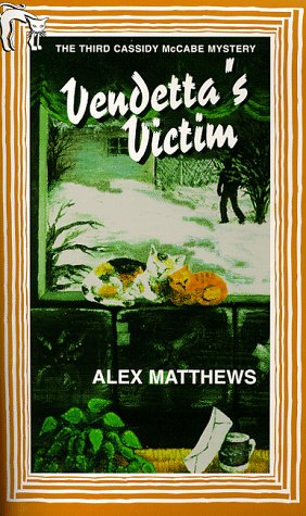 Stock image for Vendetta's Victim (Cassidy McCabe Mystery/Alex Matthews) for sale by Wonder Book