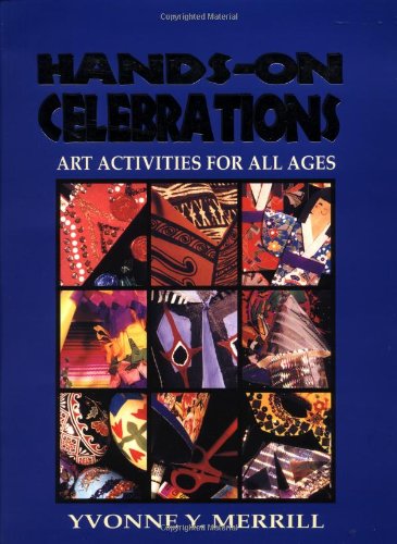 Stock image for Celebrations : Art Activities for All Ages for sale by Better World Books: West