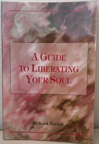 9780964322639: A Guide to Liberating Your Soul