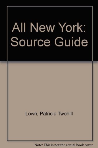 9780964325630: All New York: The Source Book: The Source Guide