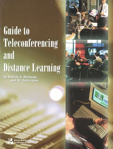 Beispielbild fr Guide to Teleconferencing and Distance Learning zum Verkauf von Better World Books