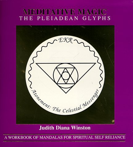 Stock image for Meditative Magic, The Pleiadean Glyphs for sale by GF Books, Inc.