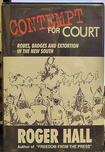 Contempt For Court (9780964330474) by Hall, Roger