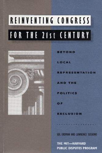 Reinventing Congress for the 21st Century (9780964331709) by Erdman, Sol; Susskind, Lawrence