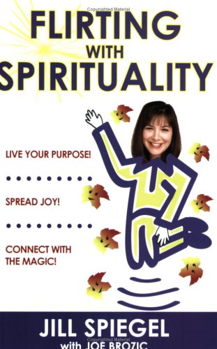 Stock image for Flirting with Spirituality for sale by Wonder Book