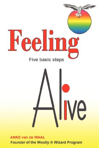 9780964333444: Feeling Alive