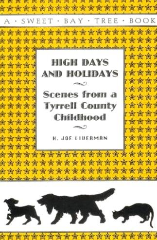 9780964339606: Title: High days and holidays Scenes from a Tyrrell Count