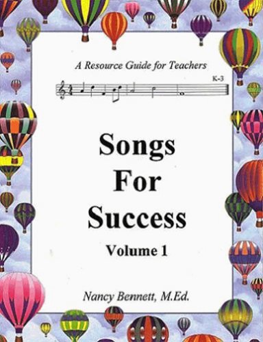 Songs for Success, Vol. 1 (9780964339804) by Bennett, Nancy