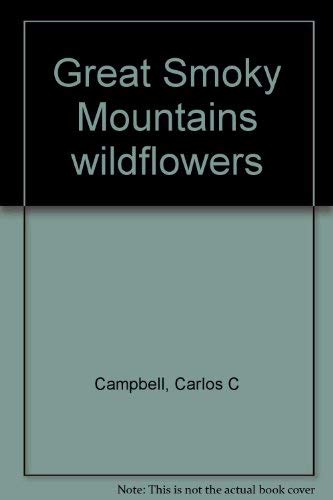 Beispielbild fr Great Smoky Mountains wildflowers zum Verkauf von -OnTimeBooks-