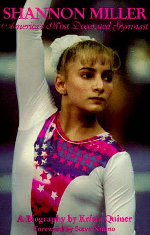 Stock image for Shannon Miller: America's Most Decorated Gymnast : A Biography for sale by SecondSale