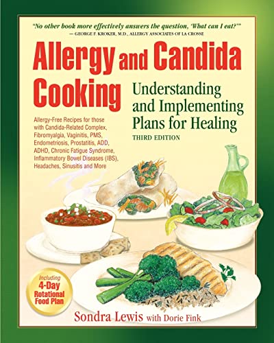 Stock image for Allergy and Candida Cooking: Understanding and Implementing Plans for Healing for sale by ThriftBooks-Dallas