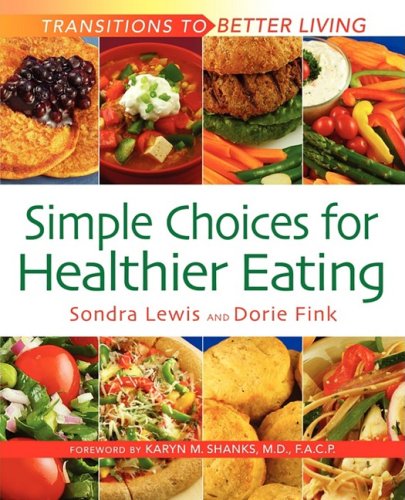 Stock image for Simple Choices for Healthier Eating for sale by Wizard Books