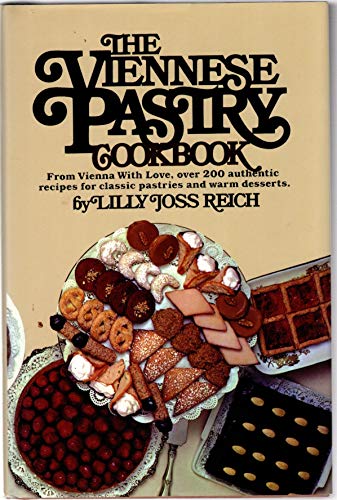 Beispielbild fr The Viennese Pastry Cookbook zum Verkauf von Better World Books