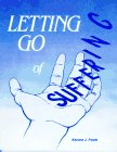 Imagen de archivo de Letting Go of Suffering a la venta por HPB-Red