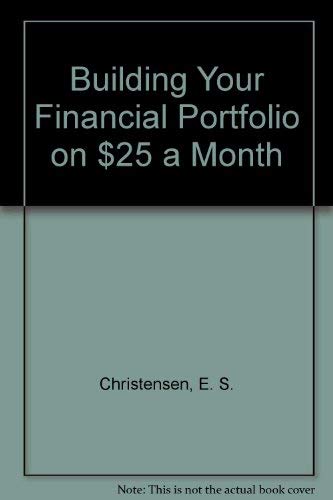 Beispielbild fr Building Your Financial Portfolio on $25 a Month zum Verkauf von HPB Inc.