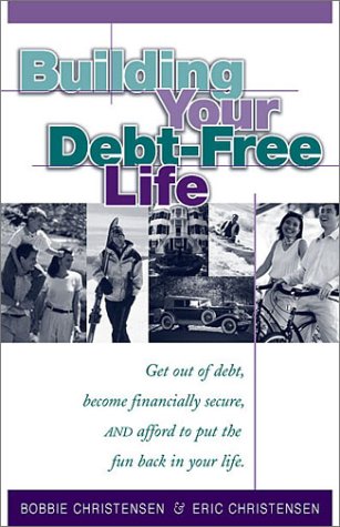 Beispielbild fr Building Your Debt-Free Life zum Verkauf von SecondSale