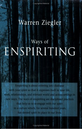 9780964370104: Ways of Enspiriting: Transformative Practices for the Twenty-First Century