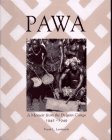 Pawa: A Memoir from the Belgian Congo 1945-1949