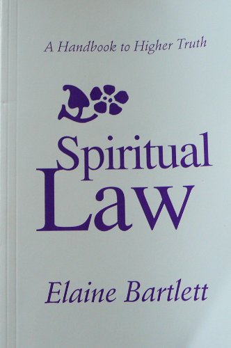 Stock image for Spiritual Law: A Handbook to Higher Truth for sale by ThriftBooks-Dallas