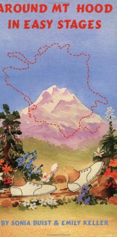 Imagen de archivo de Around Mt. Hood in Easy Stages a la venta por ThriftBooks-Dallas