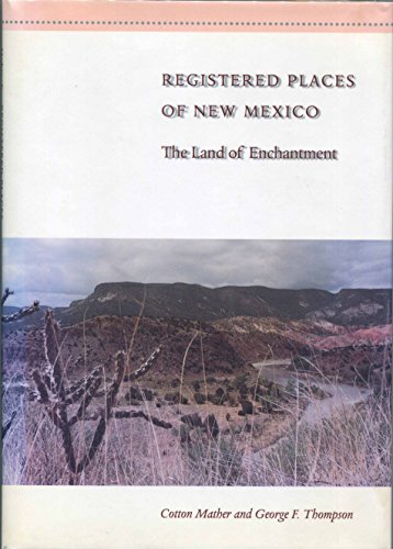 Imagen de archivo de Registered Places of New Mexico: The Land of Enchantment (Registered Places of America) a la venta por HPB Inc.