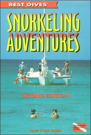 Stock image for Best Dives' Snorkeling Adventures (Best Dives, 5) for sale by medimops