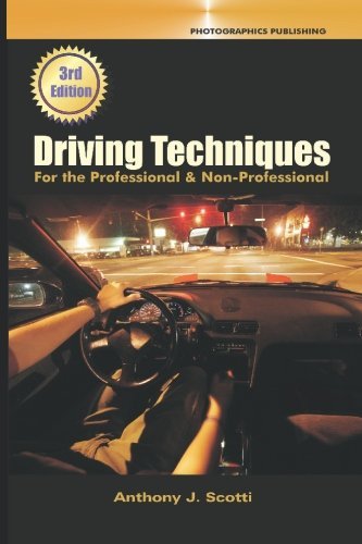 Stock image for Driving Techniques : For the Professional and Non-Professional for sale by Better World Books