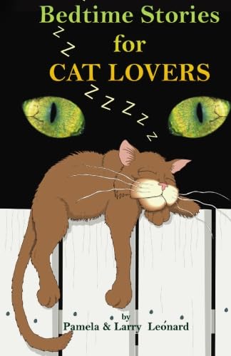 Bedtime Stories for Cat Lovers (9780964384453) by Leonard, Pamela