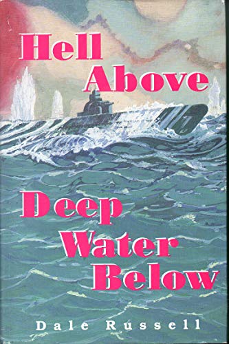 HELL ABOVE DEEP WATER BELOW