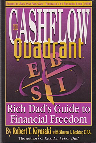 Beispielbild fr Rich Dad's Cashflow Quadrant : Rich Dad's Guide to Financial Freedom zum Verkauf von Better World Books