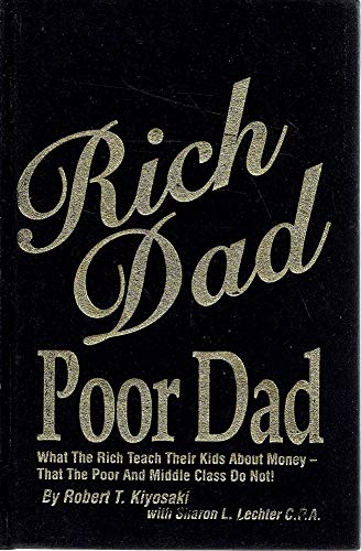 9780964385689: Rich Dad Poor Dad