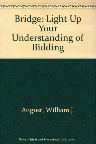 Imagen de archivo de Bridge: Light Up Your Understanding of Bidding a la venta por HPB-Ruby